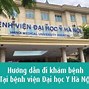 Cách Đặt Lịch Khám Bệnh Đại Học Y Hà Nội